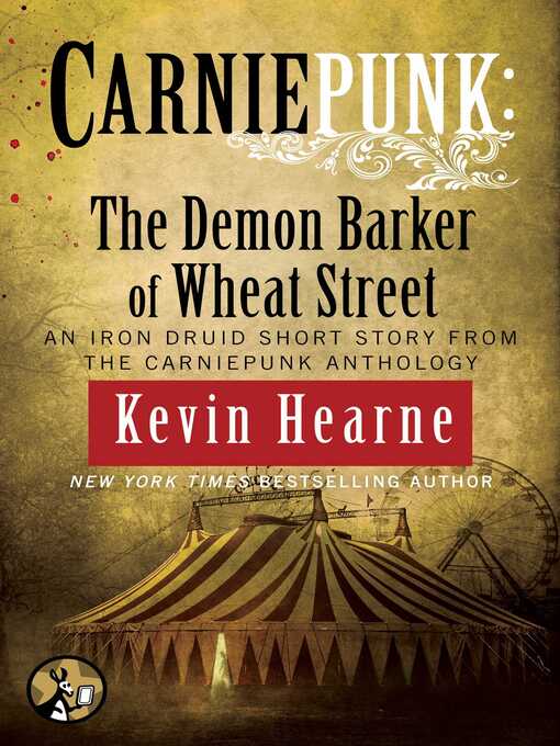 Title details for The Demon Barker of Wheat Street by Kevin Hearne - Wait list